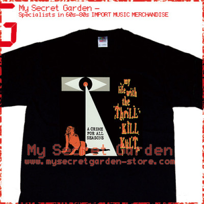 My Life With The Thrill Kill Kult - A Crime For All Seasons T Shirt  My Life With The Thrill Kill Kult - A Crime For All Seasons T Shirt
